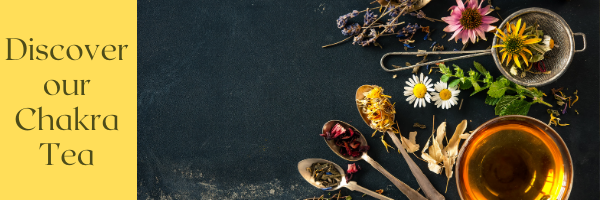 Discover our Chakra Tea