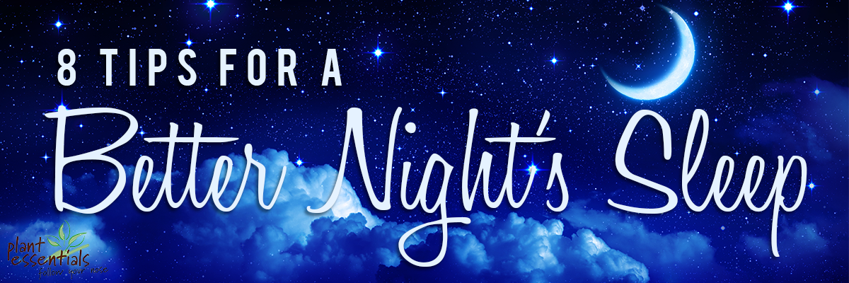 8 Tips for a Better Night's Sleep