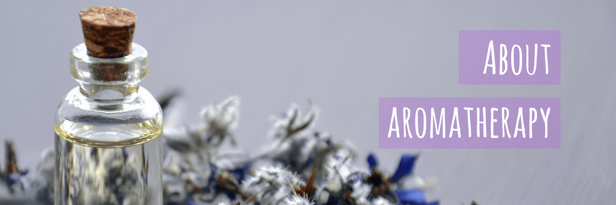 About Aromatherapy
