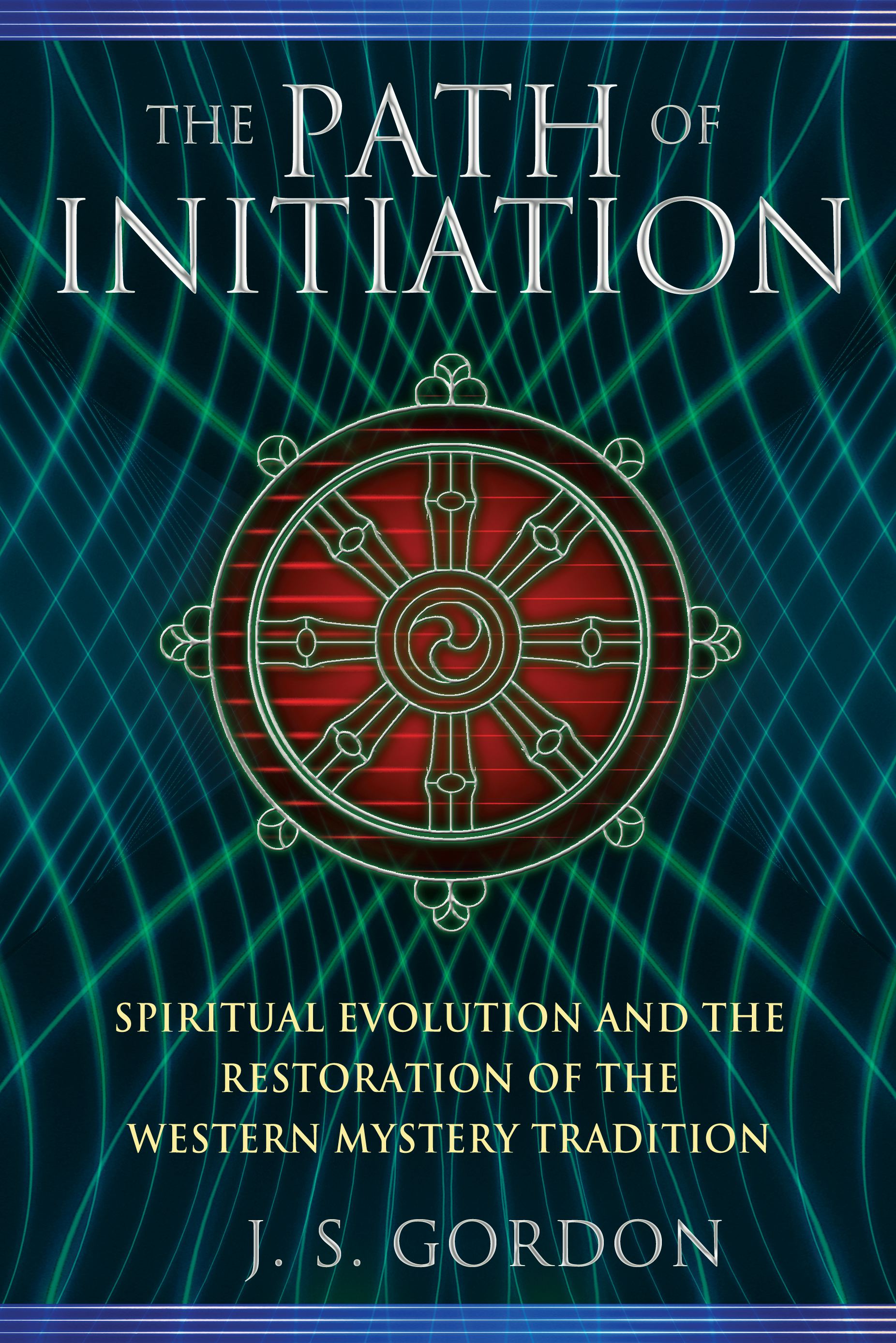 The Path of the Initiation ~ Gordon, J. S. - last one!